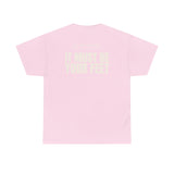 Can I Smell Your Pussy? / It Must Be Your Feet — Two-Sided Tee