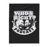 Who's Right (Logo) - Arctic Fleece Blanket