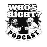 Who's Right Podcast